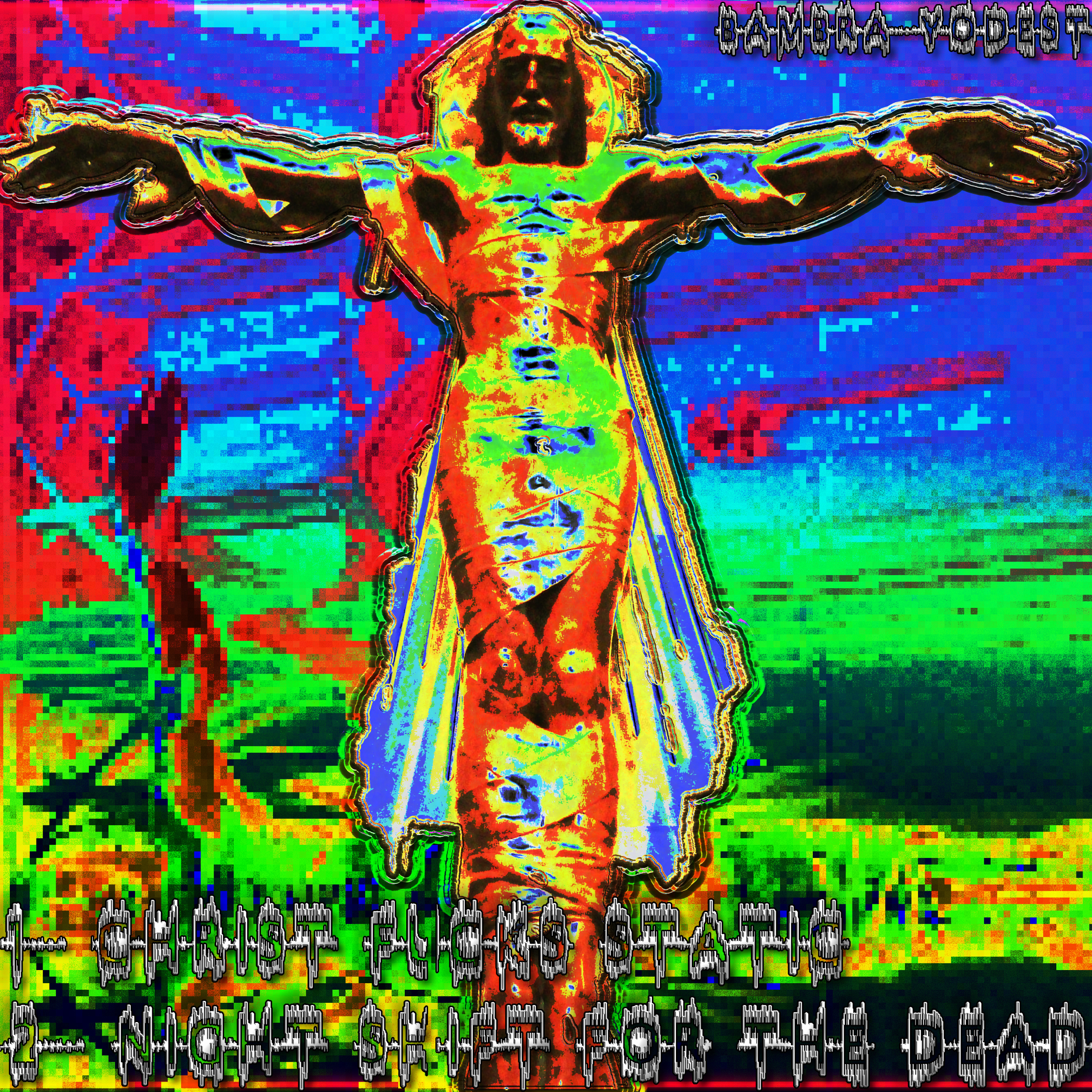 Christ Fxcks Static
